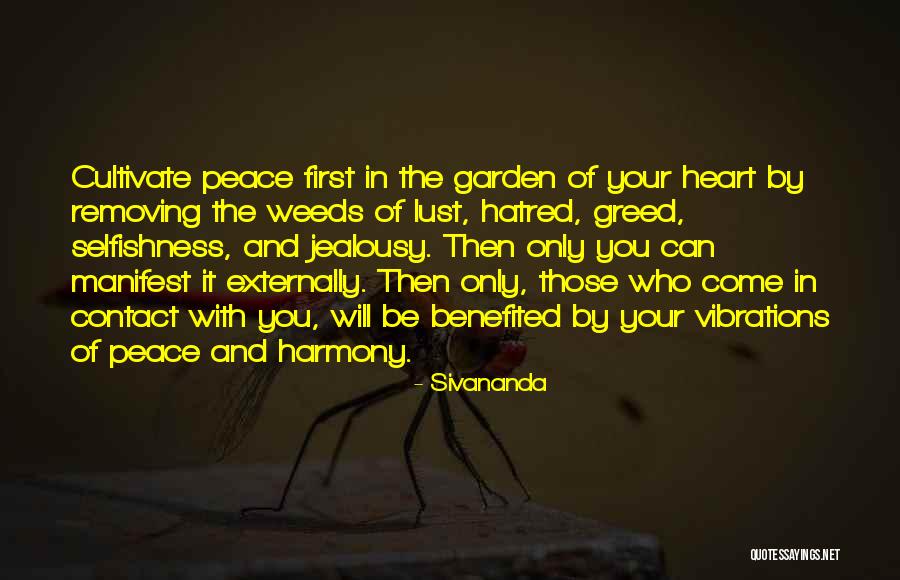 Jealousy And Hatred Quotes By Sivananda Jealousy And Hatred Quotes By Sivananda
