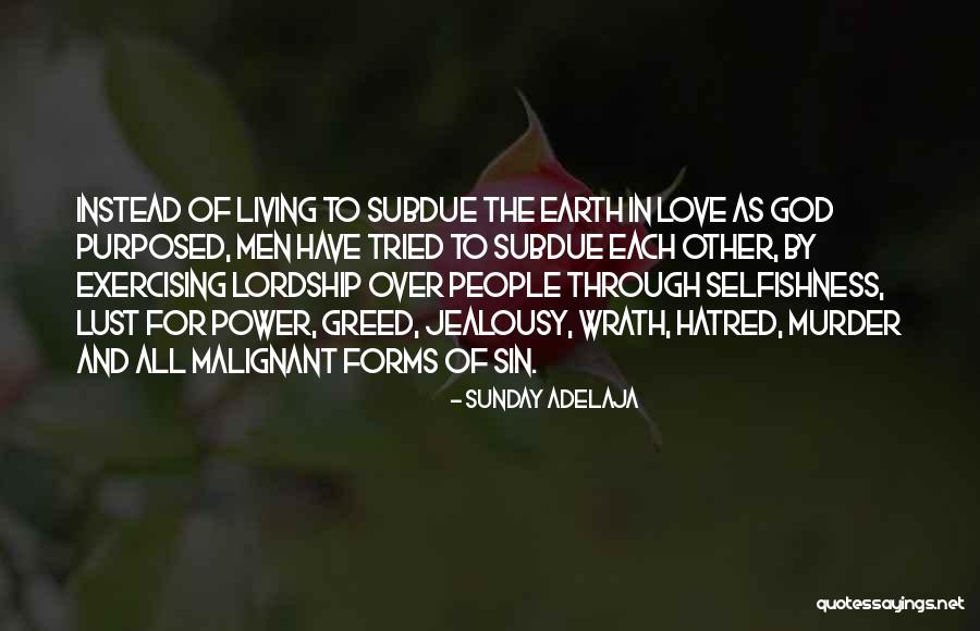 Jealousy And Hatred Quotes By Sunday Adelaja Jealousy And Hatred Quotes By Sunday Adelaja