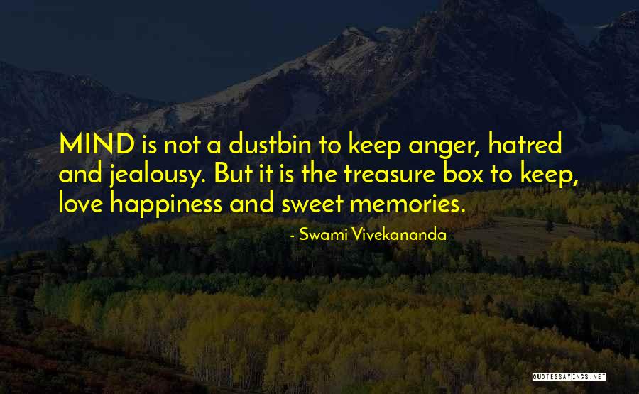 Jealousy And Hatred Quotes By Swami Vivekananda Jealousy And Hatred Quotes By Swami Vivekananda