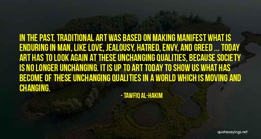 Jealousy And Hatred Quotes By Tawfiq Al-Hakim Jealousy And Hatred Quotes By Tawfiq Al-Hakim