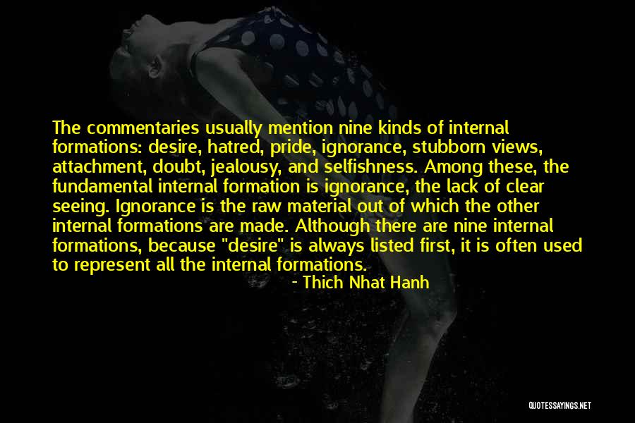 Jealousy And Hatred Quotes By Thich Nhat Hanh Jealousy And Hatred Quotes By Thich Nhat Hanh
