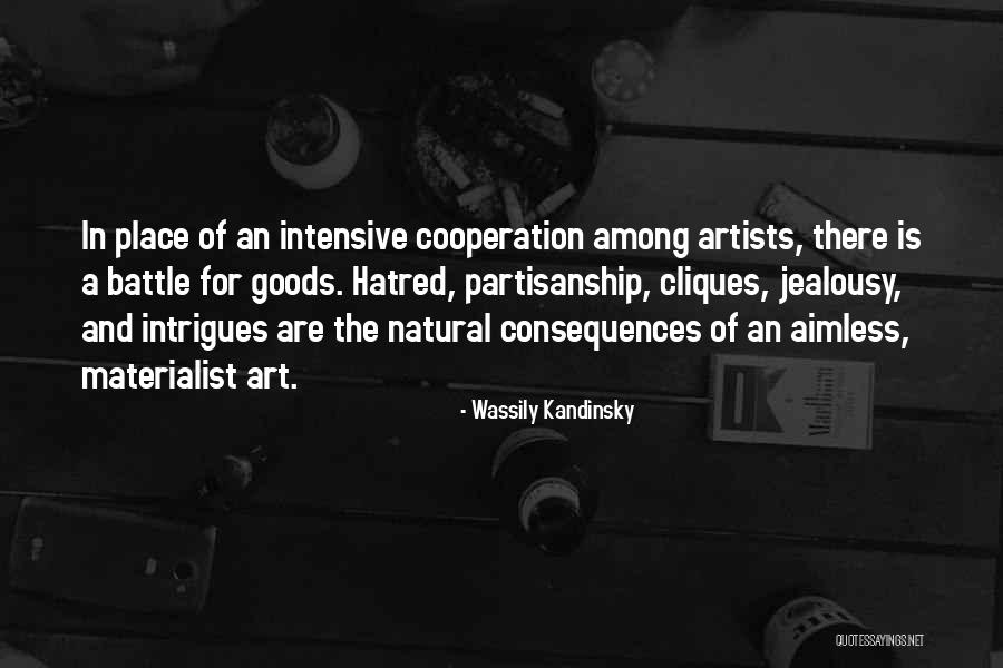 Jealousy And Hatred Quotes By Wassily Kandinsky Jealousy And Hatred Quotes By Wassily Kandinsky