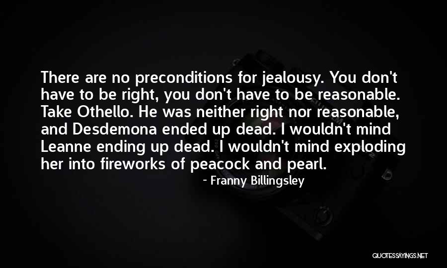 Jealousy In Othello Quotes By Franny Billingsley Jealousy In Othello Quotes By Franny Billingsley