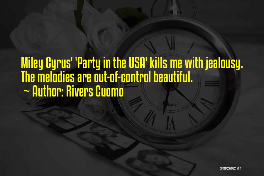 Jealousy Kills Quotes By Rivers Cuomo