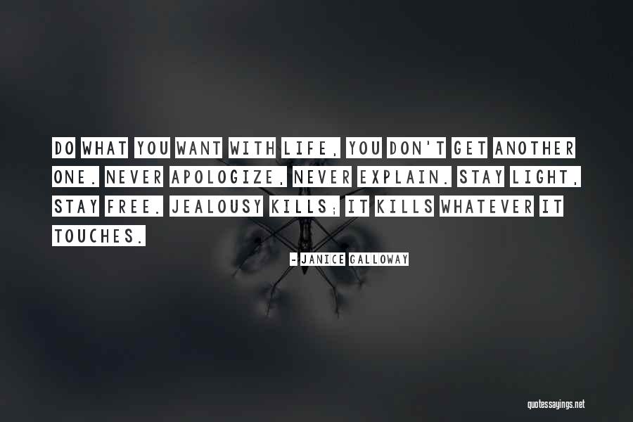 Jealousy Kills You Quotes By Janice Galloway Jealousy Kills You Quotes By Janice Galloway