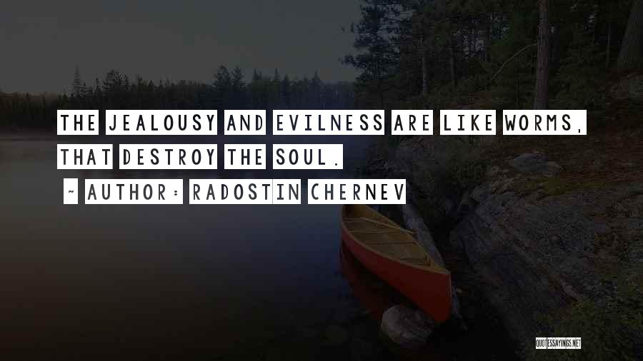 Jealousy Quotes By Radostin Chernev
