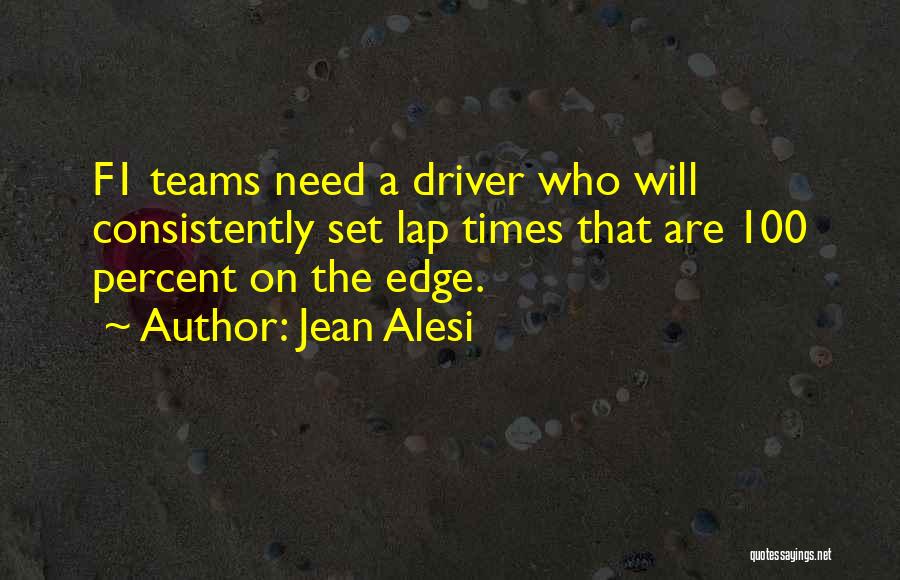 Jean Alesi Quotes 2013681