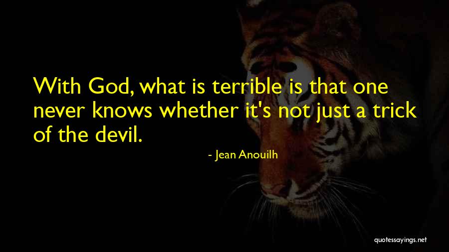 Jean Anouilh Quotes 148903