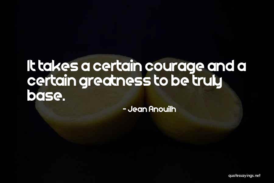 Jean Anouilh Quotes 1513286