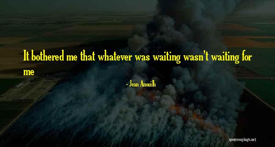 Jean Anouilh Quotes 1616359 Jean Anouilh Quotes 1616359