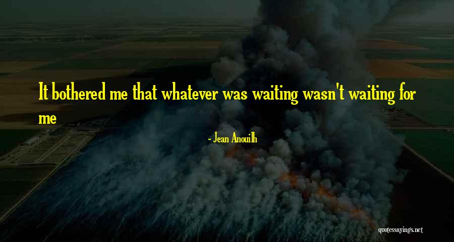 Jean Anouilh Quotes 1616359