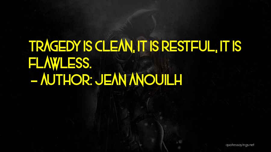 Jean Anouilh Quotes 746319