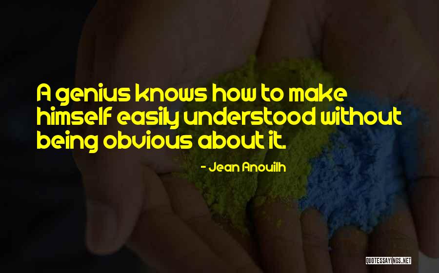 Jean Anouilh Quotes 977367 Jean Anouilh Quotes 977367