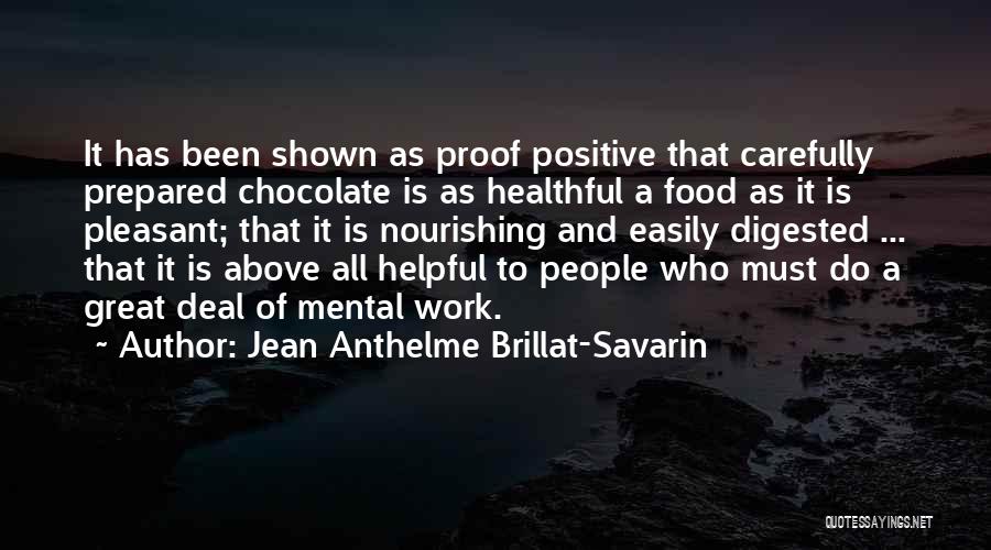 Jean Anthelme Brillat-savarin Food Quotes By Jean Anthelme Brillat-Savarin