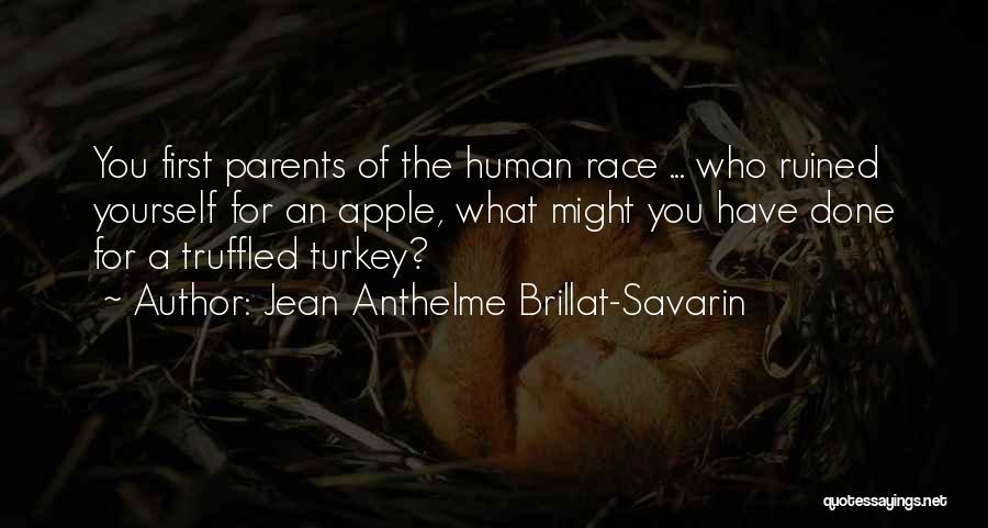 Jean Anthelme Brillat-savarin Food Quotes By Jean Anthelme Brillat-Savarin