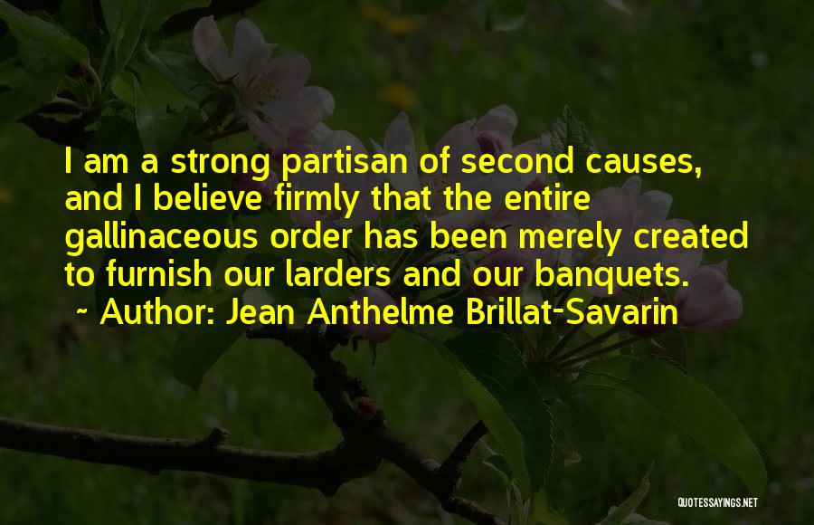 Jean Anthelme Brillat-savarin Food Quotes By Jean Anthelme Brillat-Savarin