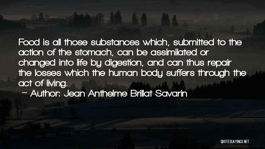 Jean Anthelme Brillat-savarin Food Quotes By Jean Anthelme Brillat-Savarin