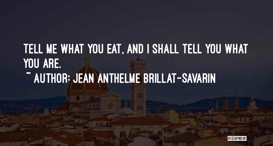 Jean Anthelme Brillat-Savarin Quotes 1333471