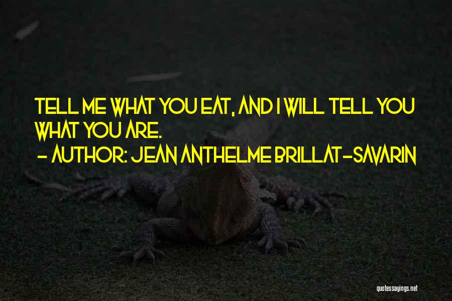 Jean Anthelme Brillat-Savarin Quotes 1457178