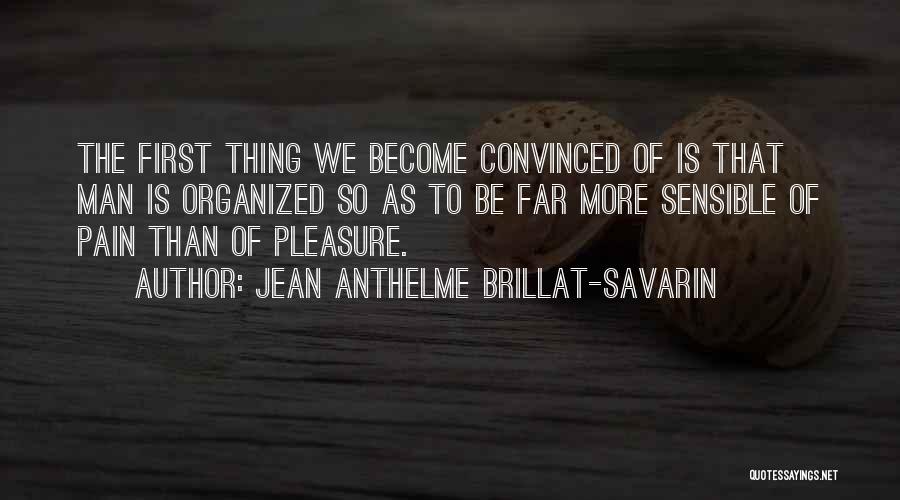 Jean Anthelme Brillat-Savarin Quotes 349167