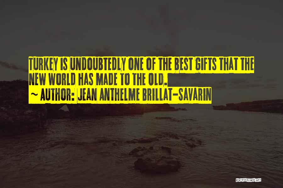 Jean Anthelme Brillat-Savarin Quotes 456252