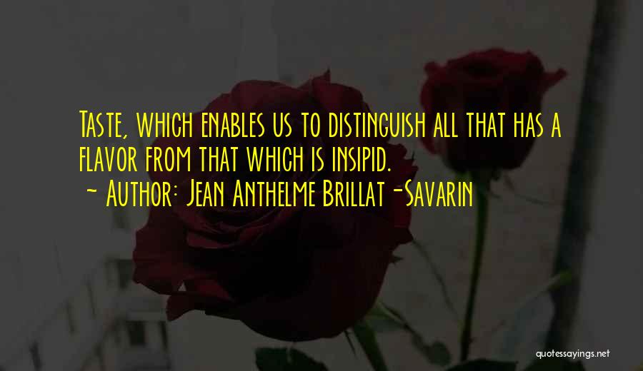 Jean Anthelme Brillat-Savarin Quotes 507102
