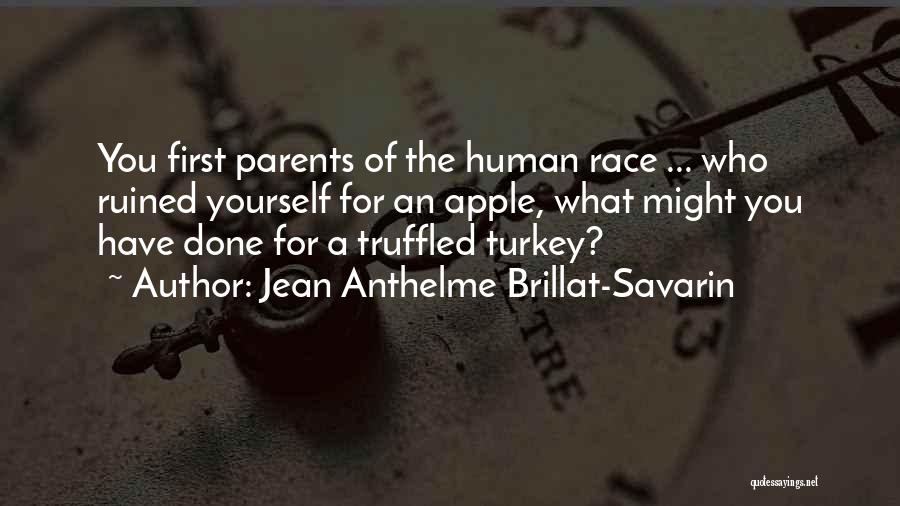 Jean Anthelme Brillat-Savarin Quotes 746969