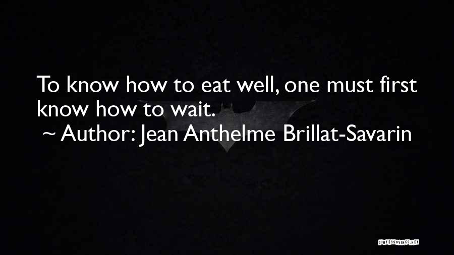 Jean Anthelme Brillat-Savarin Quotes 881603