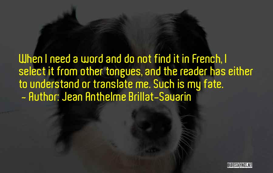 Jean Anthelme Brillat-Savarin Quotes 985284