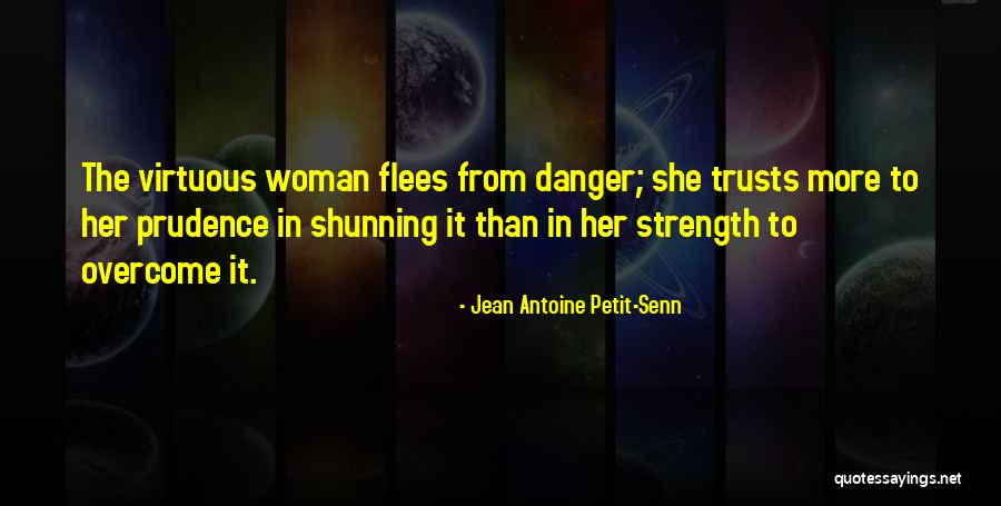 Jean Antoine Petit-Senn Quotes 1071427