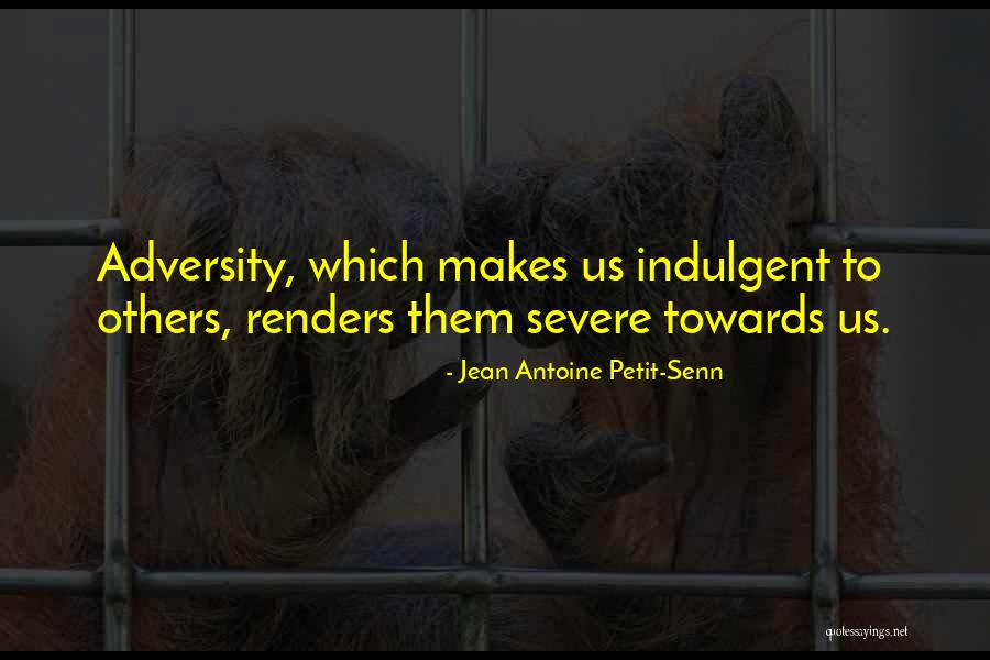 Jean Antoine Petit-Senn Quotes 1392369 Jean Antoine Petit-Senn Quotes 1392369