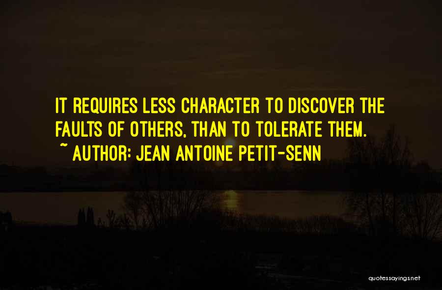 Jean Antoine Petit-Senn Quotes 1788757