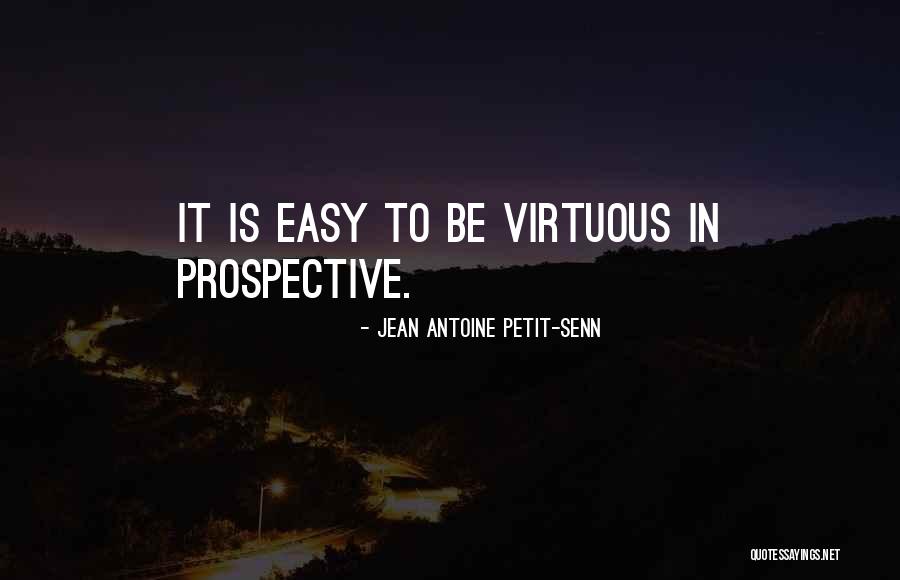 Jean Antoine Petit-Senn Quotes 2111248 Jean Antoine Petit-Senn Quotes 2111248