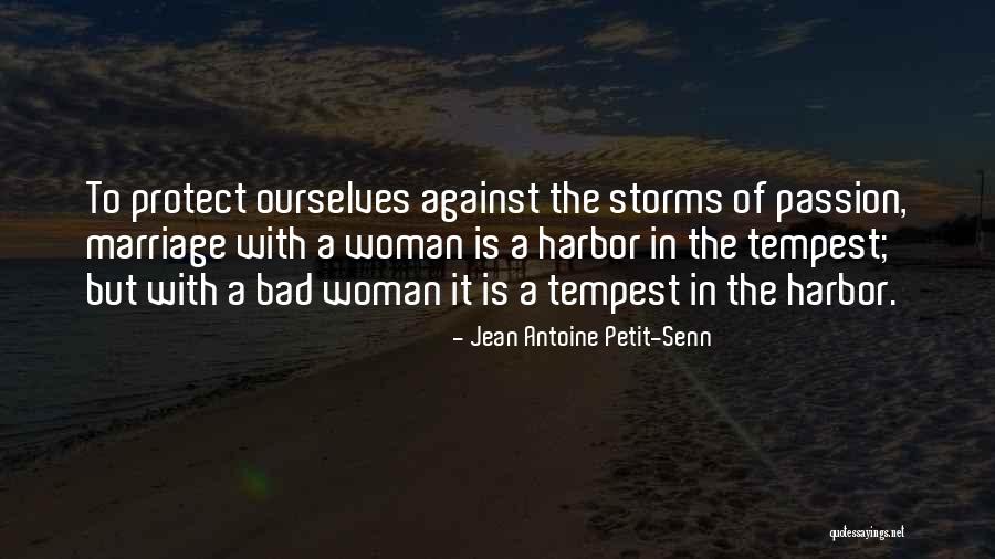 Jean Antoine Petit-Senn Quotes 74786