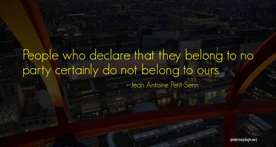 Jean Antoine Petit-Senn Quotes 850839 Jean Antoine Petit-Senn Quotes 850839
