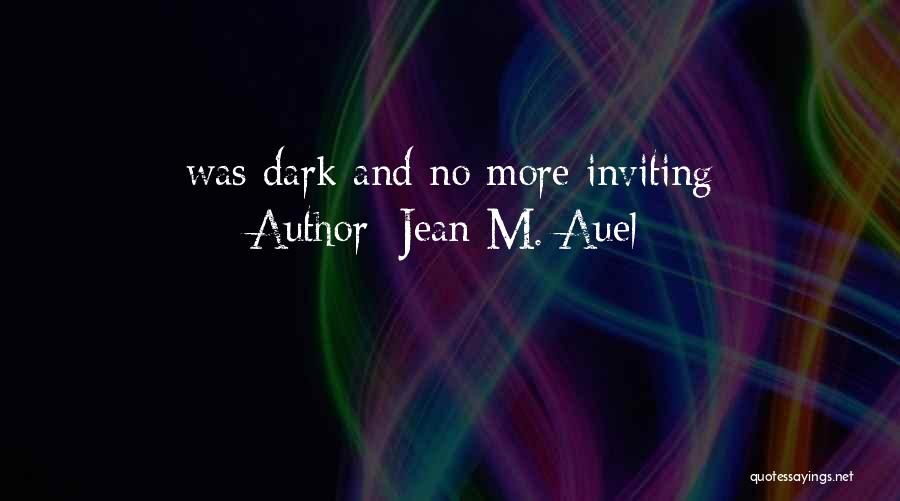 Jean Auel Quotes By Jean M. Auel