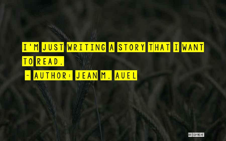 Jean Auel Quotes By Jean M. Auel