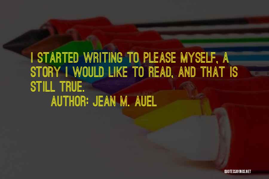 Jean Auel Quotes By Jean M. Auel