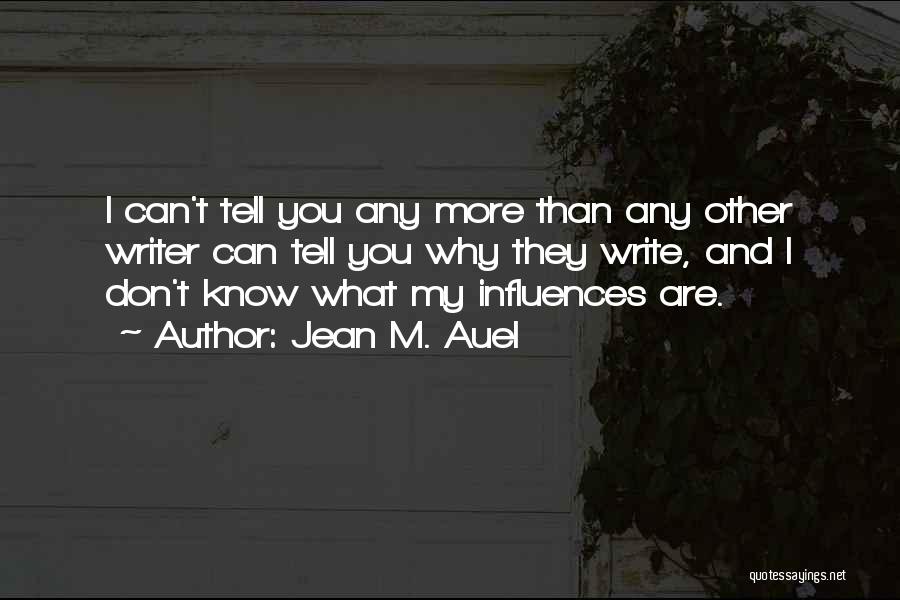 Jean Auel Quotes By Jean M. Auel