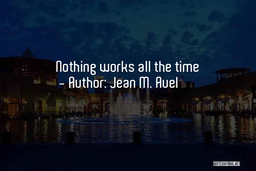 Jean Auel Quotes By Jean M. Auel