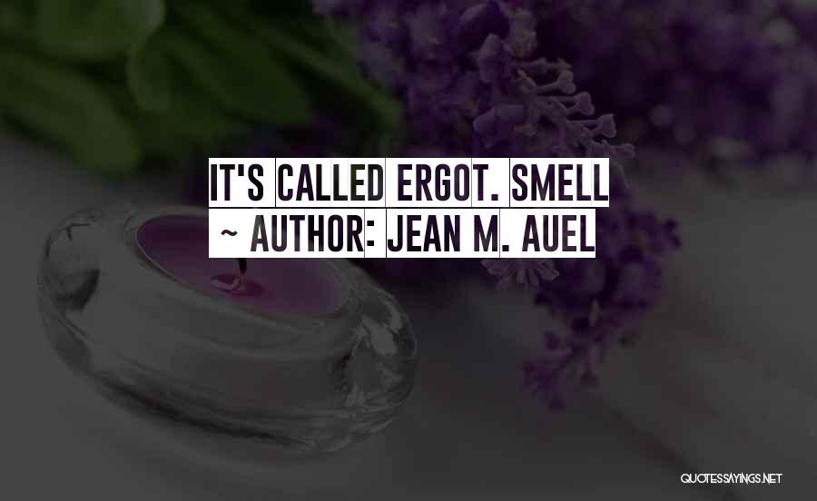 Jean Auel Quotes By Jean M. Auel