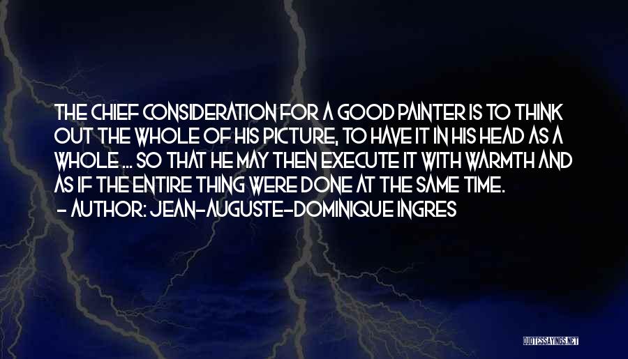 Jean-Auguste-Dominique Ingres Quotes 1051567