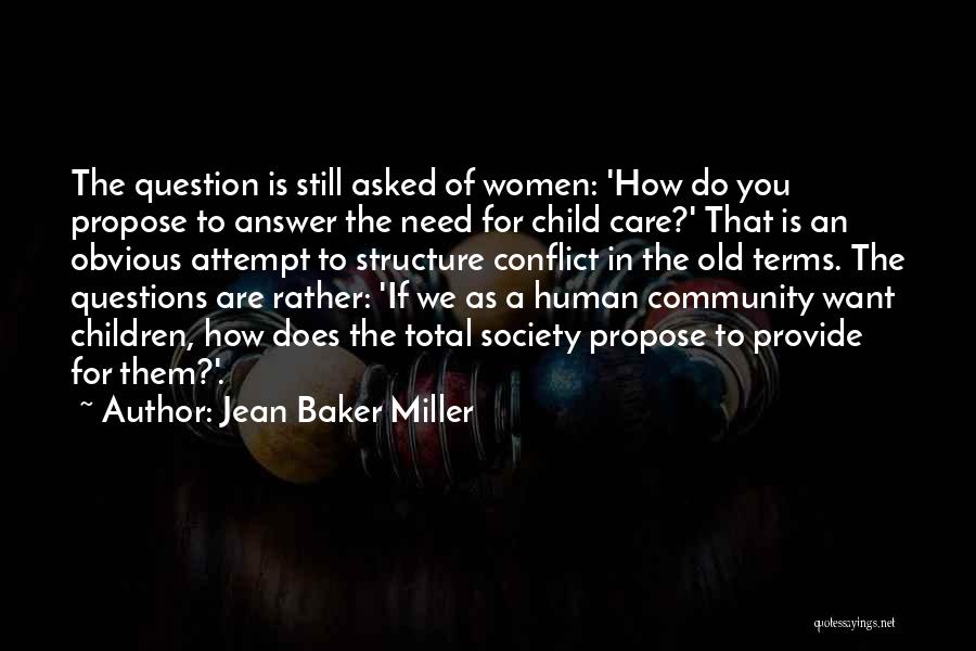 Jean Baker Miller Quotes 1553109