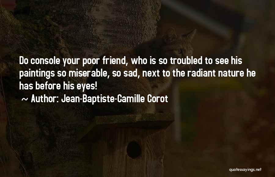Jean-Baptiste-Camille Corot Quotes 470139