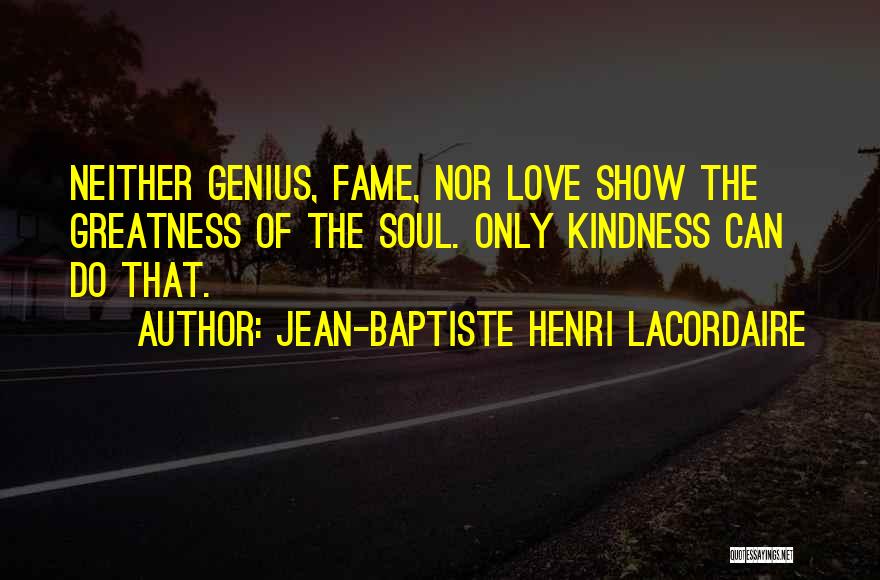 Jean-Baptiste Henri Lacordaire Quotes 1214521