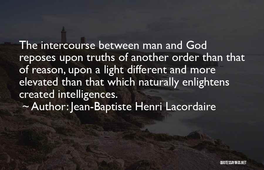 Jean-Baptiste Henri Lacordaire Quotes 1911098