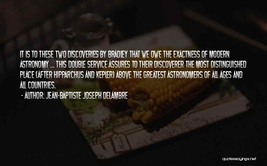 Jean-Baptiste Joseph Delambre Quotes 1725601