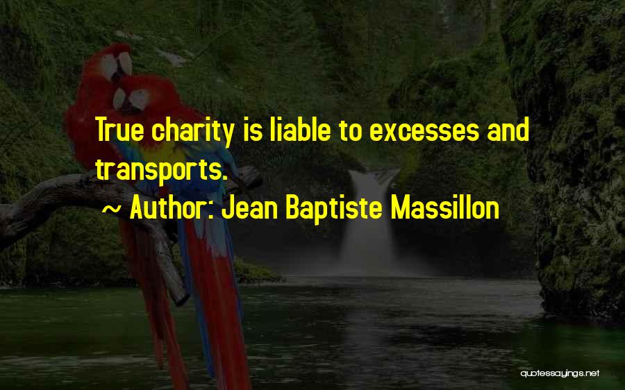 Jean Baptiste Massillon Quotes 155367