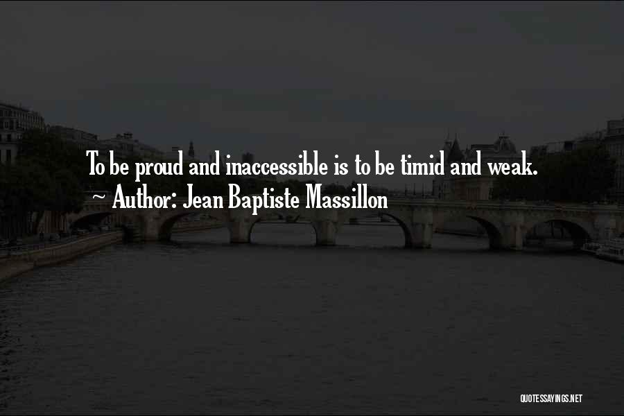 Jean Baptiste Massillon Quotes 1770364