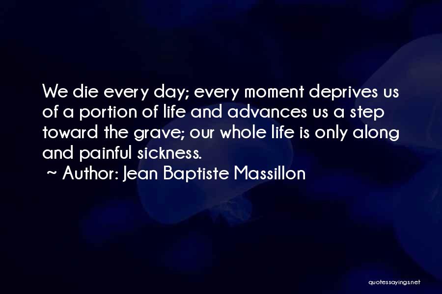 Jean Baptiste Massillon Quotes 2134790